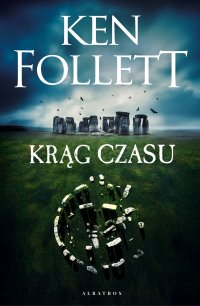 Krąg czasu Ken Follett