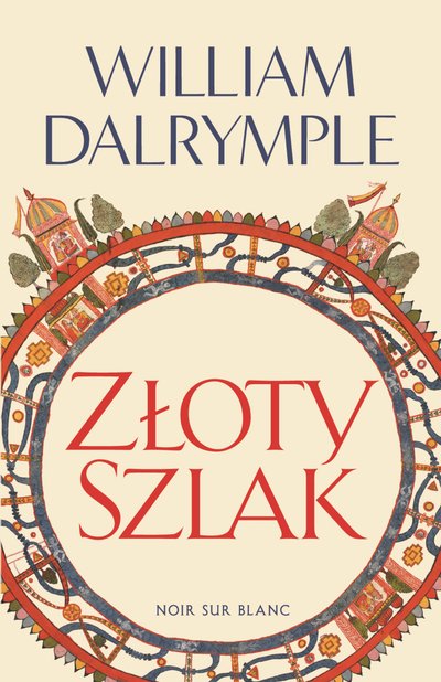 Złoty Szlak - ebook William Dalrymple