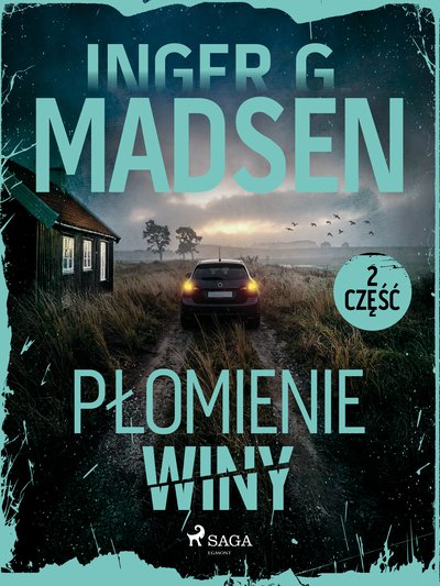 Płomienie winy. Część 2 - ebook Inger Gammelgaard Madsen
