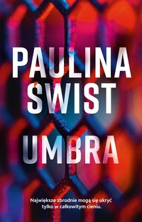 Umbra Paulina Świst