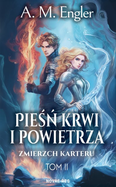 Pieśń Krwi i Powietrza. Tom 2. Zmierzch Karteru