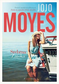 Srebrna zatoka Jojo Moyes