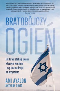 Przeczytaj fragment on-line Darmowy fragment  Bratobójczy ogień - ebook Ami Ayalon