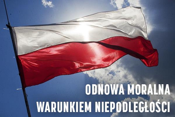Odnowa moralna warunkiem niepodległości [foto]